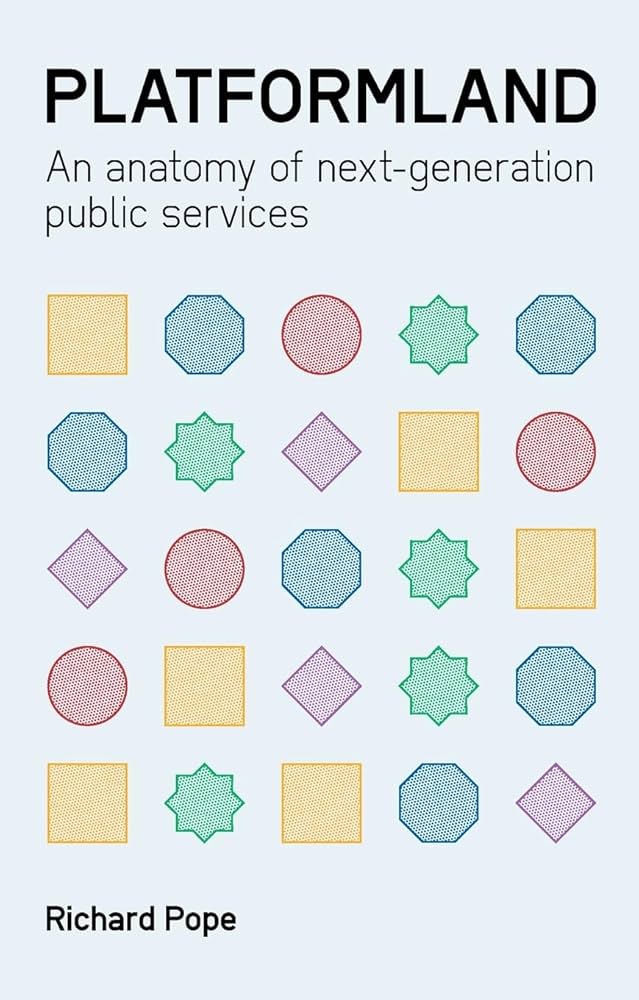 Cover image for Platformland - an anatomy of next generation public services